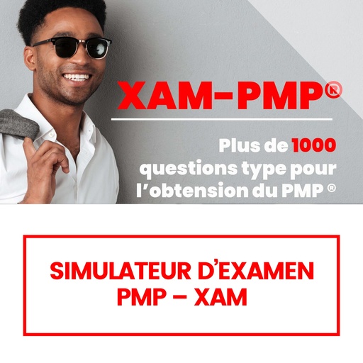 ​Simulateur d’examen PMP – XAM – PMP