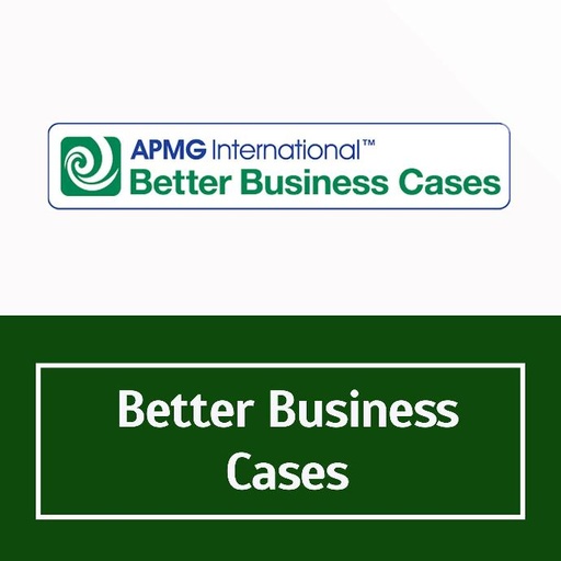 Better Business Cases